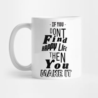 Happy Life Mug